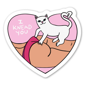 I Knead Your butt