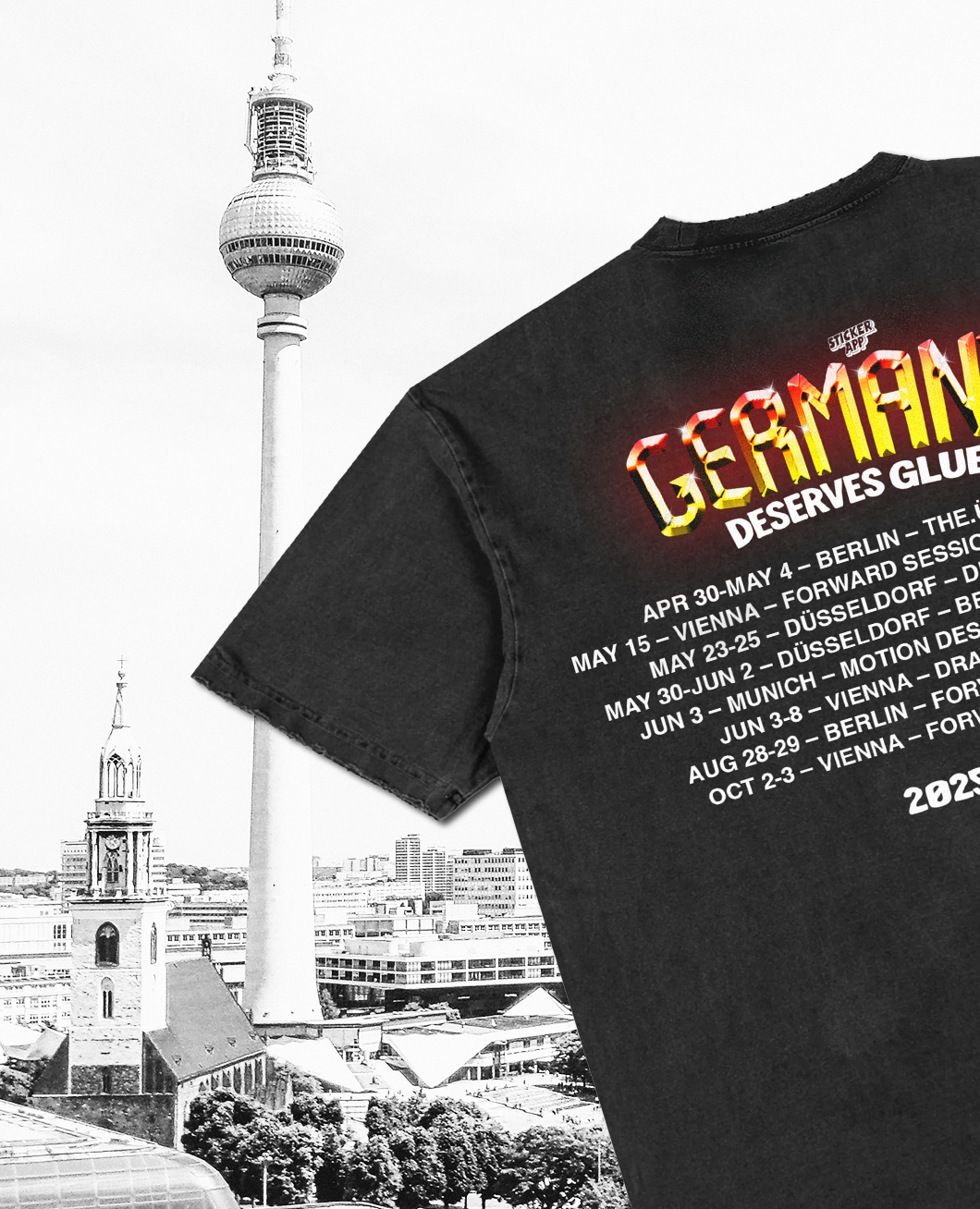 Berlins tv-tårn ved siden af en sort T-shirt fra turnéen "Germany Deserves Glue" med datoer for 2025, mobilversion